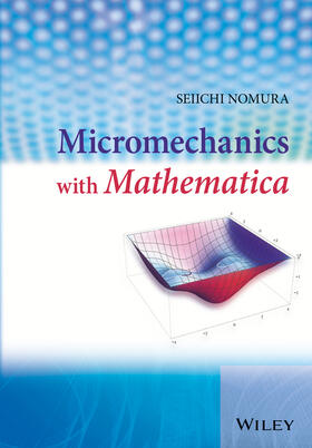 Nomura |  Micromechanics with Mathematica | Buch |  Sack Fachmedien