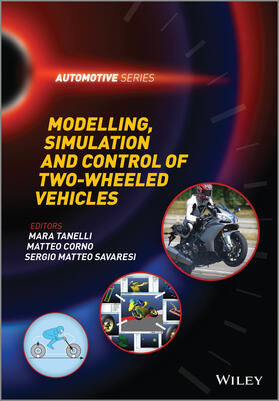 Tanelli / Corno / Saveresi |  Modelling, Simulation and Control of Two-Wheeled Vehicles | Buch |  Sack Fachmedien