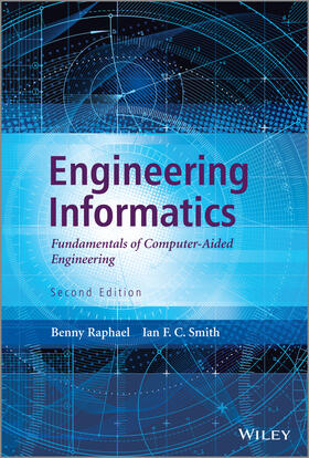 Raphael / Smith |  Engineering Informatics | Buch |  Sack Fachmedien