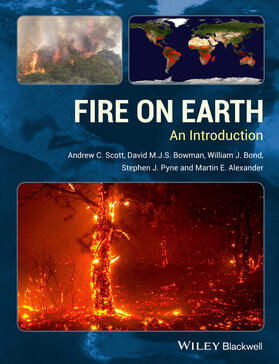 Scott / Bowman / Bond |  Scott, A: Fire on Earth - An Introduction | Buch |  Sack Fachmedien
