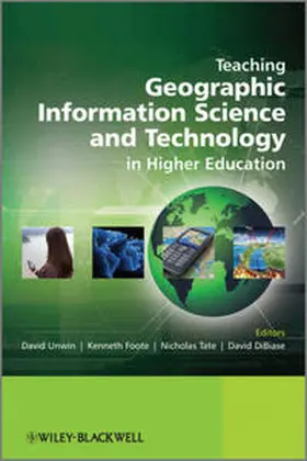 Unwin / Tate / Foote |  Teaching Geographic Information Science and Technology in Higher Education | eBook | Sack Fachmedien