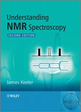 Keeler |  Understanding NMR Spectroscopy | eBook | Sack Fachmedien