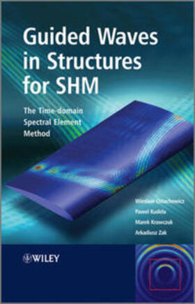 Ostachowicz / Kudela / Krawczuk |  Guided Waves in Structures for SHM | eBook | Sack Fachmedien