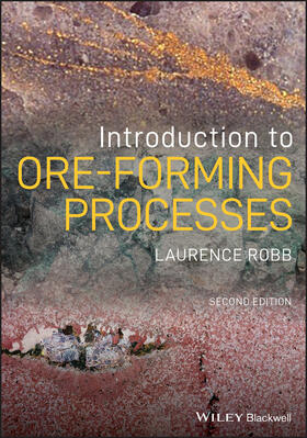 Robb |  Introduction to Ore-Forming Processes | Buch |  Sack Fachmedien