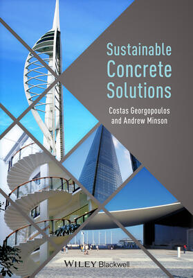 Georgopoulos / Minson |  Georgopoulos, C: Sustainable Concrete Solutions | Buch |  Sack Fachmedien