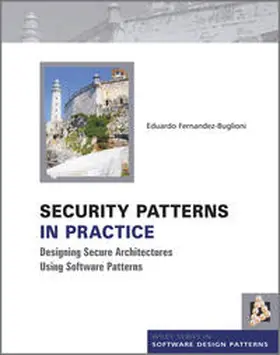 Fernandez-Buglioni |  Security Patterns in Practice | eBook | Sack Fachmedien