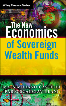 Castelli / Scacciavillani |  The New Economics of Sovereign Wealth Funds | Buch |  Sack Fachmedien