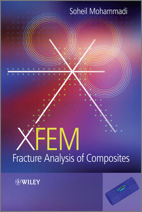 Mohammadi |  Xfem Fracture Analysis of Composites | Buch |  Sack Fachmedien