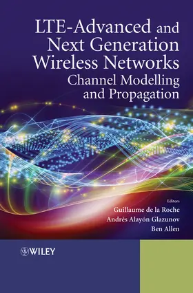 de la Roche / Alayón-Glazunov / Allen |  Lte-Advanced and Next Generation Wireless Networks | Buch |  Sack Fachmedien