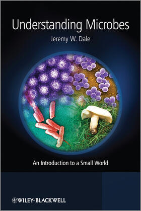 Dale |  Understanding Microbes | Buch |  Sack Fachmedien