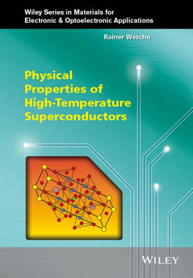 Wesche |  Physical Properties of High-Temperature Superconductors | Buch |  Sack Fachmedien