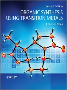 Bates |  Organic Synthesis Using Transition Metals | Buch |  Sack Fachmedien