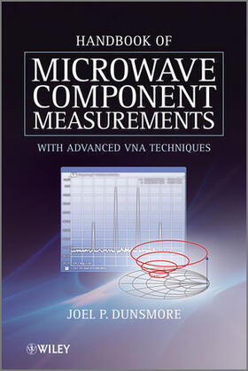Dunsmore |  Dunsmore, J: Handbook of Microwave Component Measurements | Buch |  Sack Fachmedien