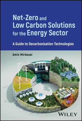 Mirkouei |  Net-Zero and Low Carbon Solutions for the Energy Sector | Buch |  Sack Fachmedien