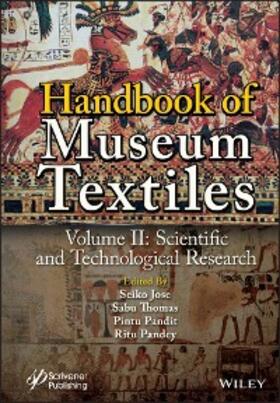 Jose / Thomas / Pandit |  Handbook of Museum Textiles, Volume 2 | eBook | Sack Fachmedien