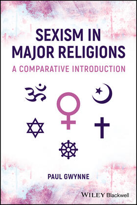 Gwynne |  Sexism in Major Religions | Buch |  Sack Fachmedien