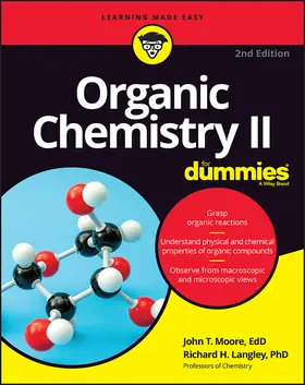 Moore / Langley |  Organic Chemistry II for Dummies | Buch |  Sack Fachmedien