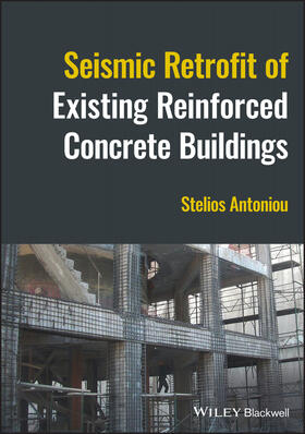 Antoniou |  Seismic Retrofit of Existing Reinforced Concrete Buildings | Buch |  Sack Fachmedien