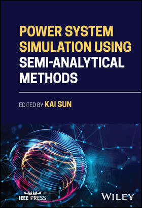Sun |  Power System Simulation Using Semi-Analytical Methods | Buch |  Sack Fachmedien