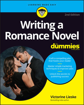 Wainger / Lieske |  Writing a Romance Novel For Dummies | Buch |  Sack Fachmedien