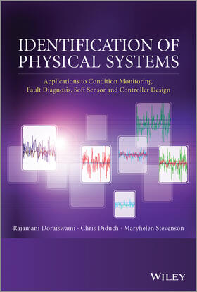 Doraiswami / Stevenson / Diduch |  Identification of Physical Systems | Buch |  Sack Fachmedien