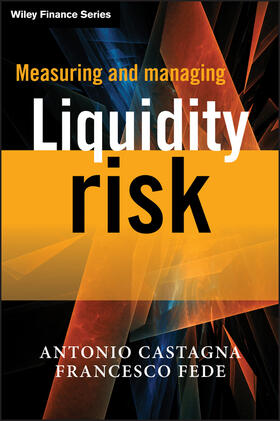 Castagna / Fede |  Measuring and Managing Liquidity Risk | Buch |  Sack Fachmedien