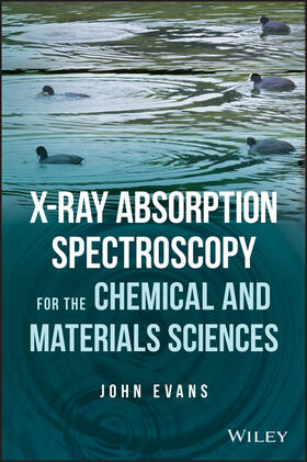 Evans |  X-Ray Absorption Spectroscopy for the Chemical and Materials Sciences | Buch |  Sack Fachmedien