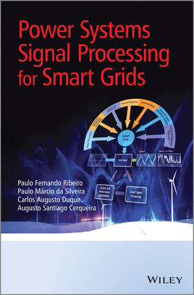 Ribeiro / Duque / Cerqueira |  Power Systems Signal Processing for Smart Grids | Buch |  Sack Fachmedien