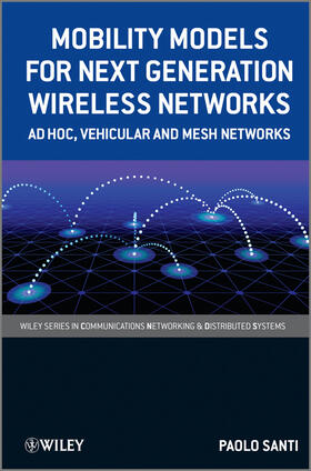 Santi |  Mobility Models for Next Generation Wireless Networks | Buch |  Sack Fachmedien