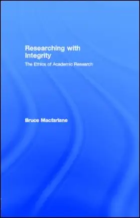 Macfarlane |  Researching with Integrity | eBook | Sack Fachmedien