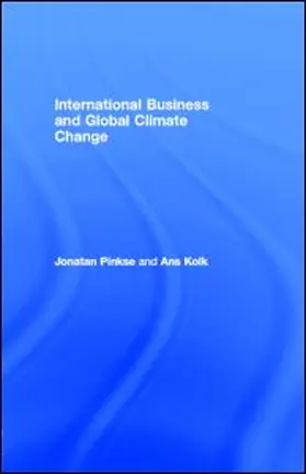 Pinkse / Kolk |  International Business and Global Climate Change | eBook | Sack Fachmedien