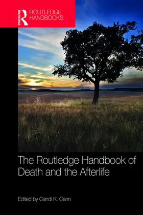 Cann |  The Routledge Handbook of Death and the Afterlife | eBook | Sack Fachmedien