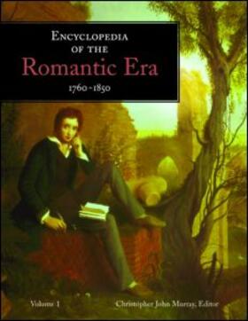 Murray |  ¤Encyclopedia of the Romantic Era, 1760–1850 | eBook | Sack Fachmedien