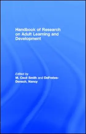 Smith / DeFrates-Densch, Assistant Editor |  Handbook of Research on Adult Learning and Development | eBook | Sack Fachmedien