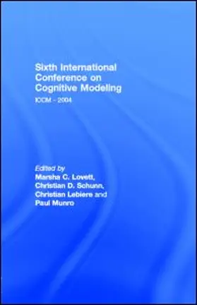 Lovett / Schunn / Lebiere |  Sixth International Conference on Cognitive Modeling | eBook | Sack Fachmedien