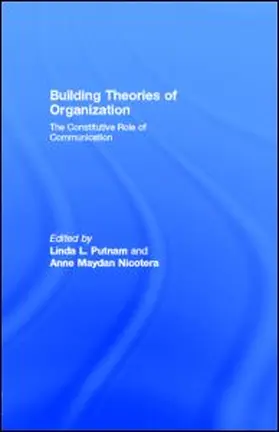 Putnam / Nicotera |  Building Theories of Organization | eBook | Sack Fachmedien