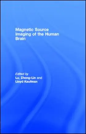 Lu / Kaufman |  Magnetic Source Imaging of the Human Brain | eBook | Sack Fachmedien