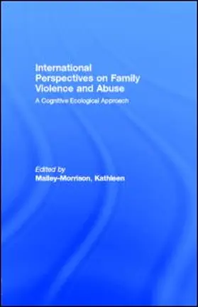 Malley-Morrison |  International Perspectives on Family Violence and Abuse | eBook | Sack Fachmedien