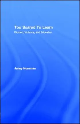 Horsman |  Too Scared To Learn | eBook | Sack Fachmedien