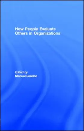 London |  How People Evaluate Others in Organizations | eBook | Sack Fachmedien