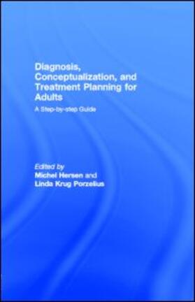 Hersen / Porzelius |  Diagnosis, Conceptualization, and Treatment Planning for Adults | eBook | Sack Fachmedien