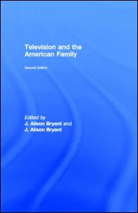 Bryant |  Television and the American Family | eBook | Sack Fachmedien