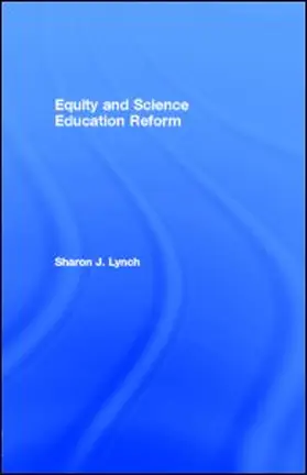 Lynch |  Equity and Science Education Reform | eBook | Sack Fachmedien