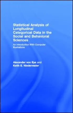 von Eye / Niedermeier |  Statistical Analysis of Longitudinal Categorical Data in the Social and Behavioral Sciences | eBook | Sack Fachmedien