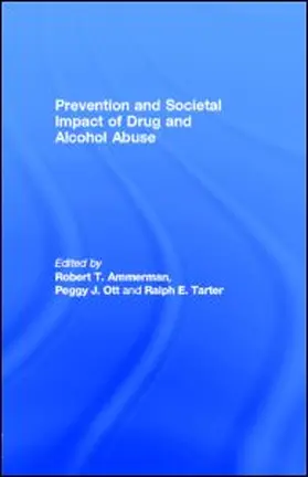 Ammerman / Ott / Tarter | Prevention and Societal Impact of Drug and Alcohol Abuse | E-Book | sack.de