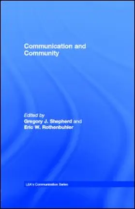 Shepherd / Rothenbuhler |  Communication and Community | eBook | Sack Fachmedien