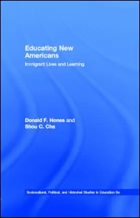 Hones / Cha |  Educating New Americans | eBook | Sack Fachmedien