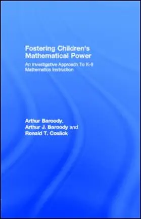 Baroody / Coslick / Wilkins |  Fostering Children's Mathematical Power | eBook | Sack Fachmedien