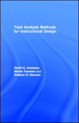 Jonassen / Tessmer / Hannum |  Task Analysis Methods for Instructional Design | eBook | Sack Fachmedien