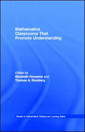 Fennema / Romberg |  Mathematics Classrooms That Promote Understanding | eBook | Sack Fachmedien